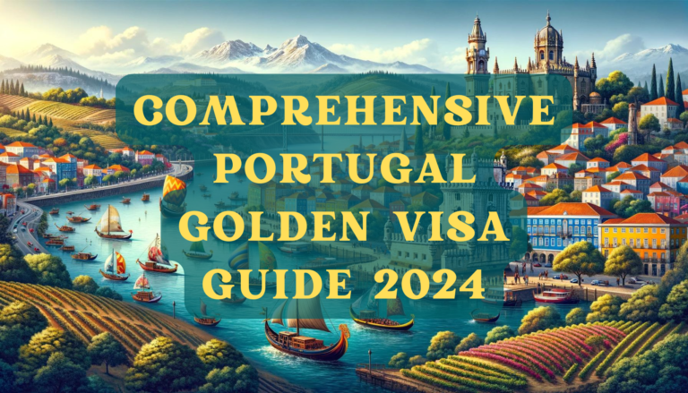 How to Get a Portugal Golden Visa in 2024