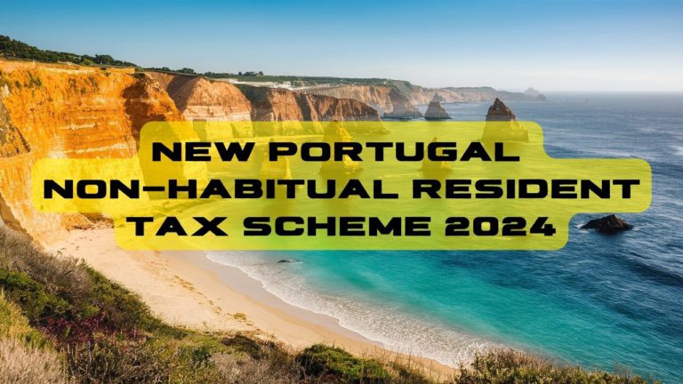 NEW PORTUGAL NON-HABITUAL RESIDENT TAX SCHEME 2024